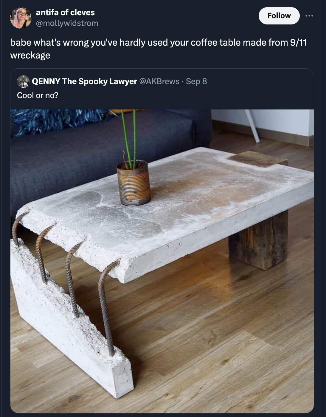 concrete coffee table ideas - antifa of cleves babe what's wrong you've hardly used your coffee table made from 911 wreckage Qenny The Spooky Lawyer . Sep 8 Cool or no?